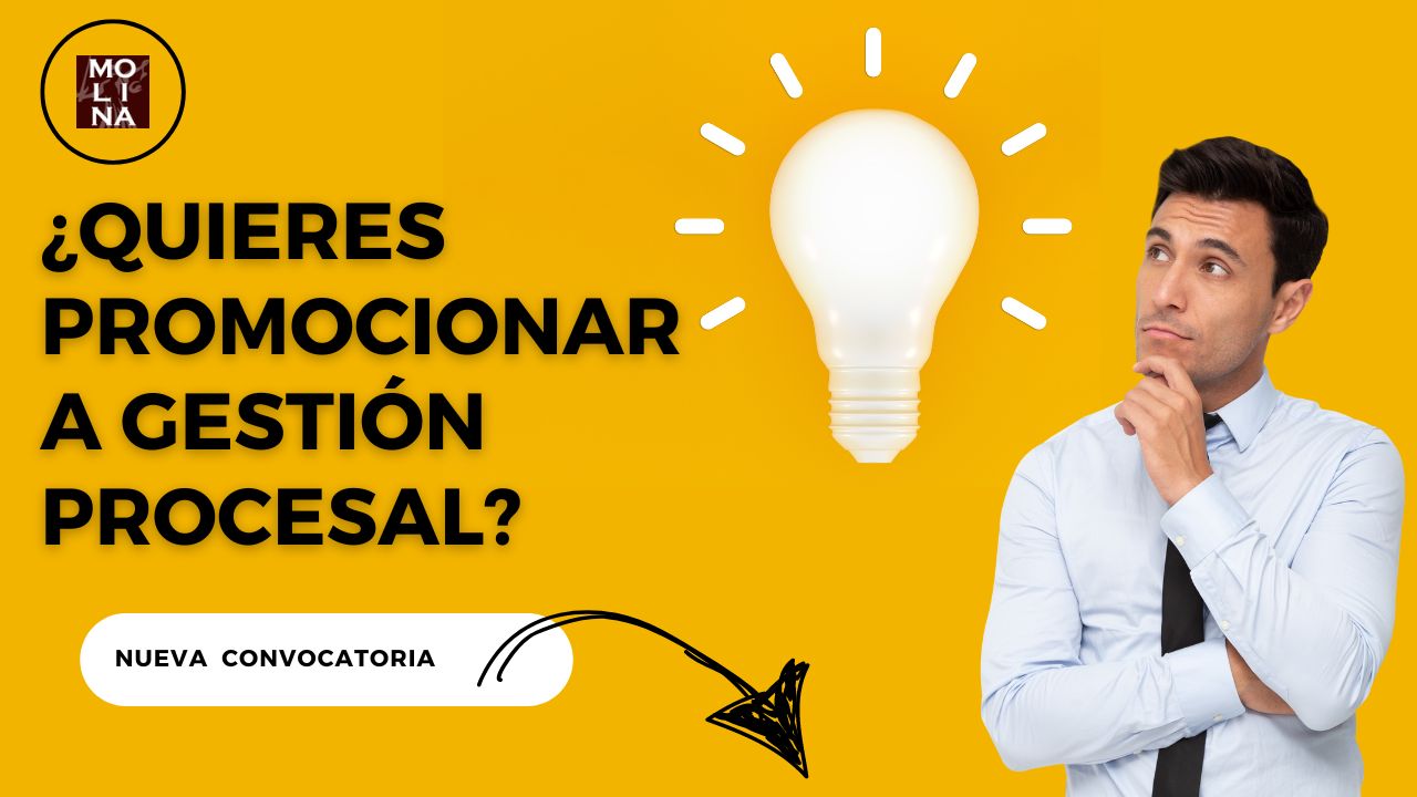 Convocatoria Promoción Interna Gestión Procesal - Justicia